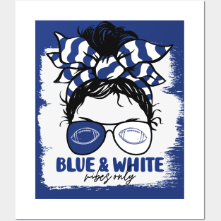 Blue and White Vibes Only Football Mom Messy Hair Gameday Posters and Art